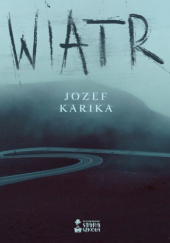 Okładka książki Wiatr Jozef Karika