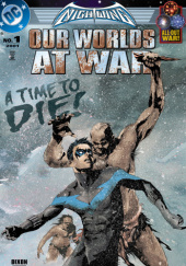 Okładka książki Nightwing: Our Worlds at War Chuck Dixon, Rick Leonardi