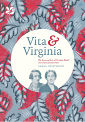 Okładka książki Vita & Virginia Sarah Gristwood
