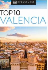 Okładka książki Top 10 Valencia praca zbiorowa