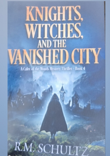 Knighst, Witches, and the Vanished City