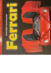 Okładka książki Samochody marzeń.  Ferrari. Rudiger Kaufmann