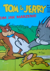 Okładka książki Tom & Jerry Dom jak marzenie praca zbiorowa