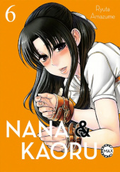 Okładka książki Nana & Kaoru 6 Ryuta Amazume