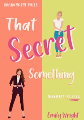Okładka książki That Secret Something Emily Wright