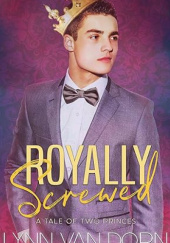 Royally Screwed: A Tale of Two Princes