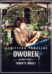 Okładka książki Dworek Agnieszka Panasiuk