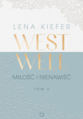 Okładka książki Miłość i nienawiść Lena Kiefer