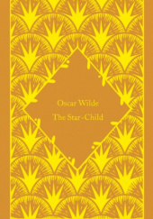 Okładka książki The Star-Child Oscar Wilde
