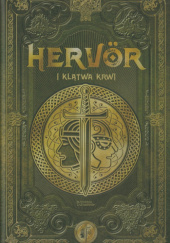 Okładka książki Hervör i klątwa krwi Eva Hibernia, Juan Carlos Moreno