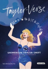 Okładka książki Taylor-Verse. Uniwersum Taylor Swift. Nieoficjalny przewodnik Satu Hameenaho-Fox