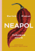 Okładka książki Neapol. Łakomym okiem. Przewodnik po mieście i jego kuchni
