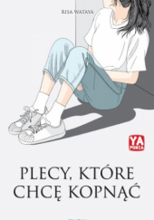 Okładka książki Plecy, które chcę kopnąć Risa Wataya