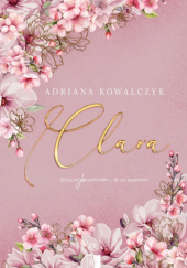 Okładka książki Clara Adriana Kowalczyk