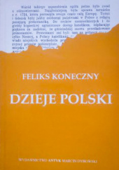 Okładka książki Dzieje Polski Feliks Koneczny