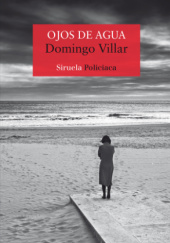 Okładka książki Ojos de agua Domingo Villar