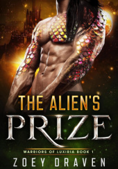 Okładka książki The Aliens Prize Zoey Draven