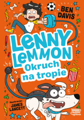 Okładka książki Lenny Lemmon. Okruch na tropie Ben Davis