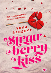 Okładka książki Strawberry Kiss Anna Langner