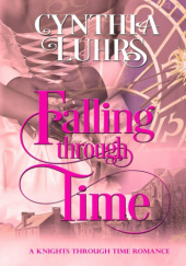 Okładka książki Falling Through Time Cynthia Luhrs