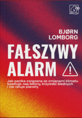 Okładka książki Fałszywy alarm Bjorn Lomborg