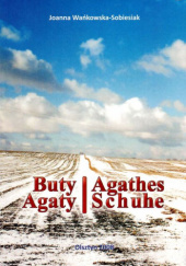 Okładka książki Buty Agaty/ Agathes Schuhe Joanna Wańkowska-Sobiesiak