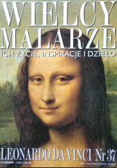 Okładka książki Wielcy Malarze. Leonardo Da Vinci praca zbiorowa