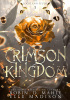 Okładka książki Crimson Kingdom Elle Madison,&nbsp;Robin D. Mahle