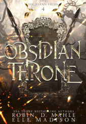 Okładka książki Obsidian Throne Elle Madison, Robin D. Mahle