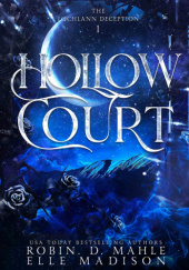 Okładka książki Hollow Court Elle Madison, Robin D. Mahle