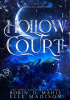 Okładka książki Hollow Court Elle Madison,&nbsp;Robin D. Mahle