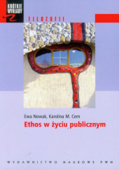 Okładka książki Ethos w życiu publicznym Ewa Nowak-Juchacz