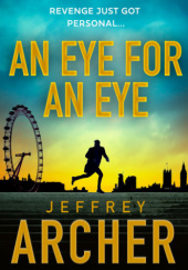 Okładka książki An Eye for an Eye Jeffrey Archer