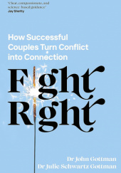 Okładka książki Fight right John M. Gottman