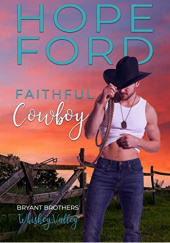 Faithful Cowboy (Whiskey Valley: Bryant Brothers)
