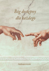 Okładka książki Bóg dostępny dla każdego Reginald Garrigou-Lagrange OP