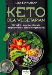 Okładka książki Keto dla wegetarian Lisa Danielson