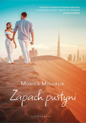 Okładka książki Zapach pustyni Monika Michalik