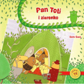 Okładka książki Pan Toti i ziarenko Joanna Sorn Gara