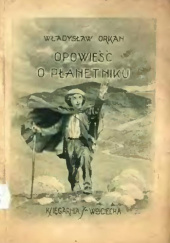 Okładka książki Opowieść o płanetniku Władysław Orkan