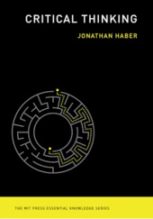 Okładka książki Critical Thinking Jonathan Haber