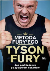 Okładka książki Metoda Fury’ego Tyson Fury, Richard Waters