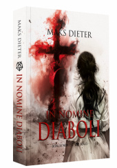 Okładka książki In Nomine Diaboli Maks Dieter