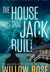 Okładka książki The House that Jack Built Willow Rose