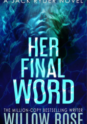 Her final word