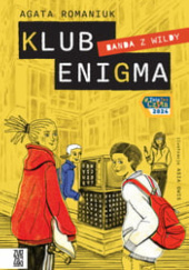 Okładka książki Klub Enigma Agata Romaniuk
