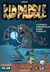 Okładka książki Kid Paddle. Cuchnąca krwiożercza mumia powraca Midam