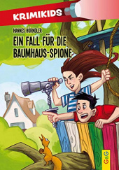 Okładka książki Ein Fall für die Baumhaus-Spione Hannes Hörndler