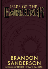 Okładka książki Isles of the Emberdark Brandon Sanderson