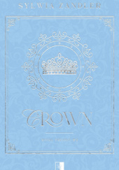 Okładka książki Crown Sylwia Zandler
